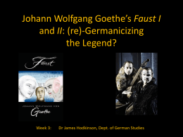 Johann Wolfgang Goethe’s Faust I and II: (re