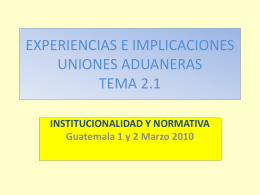 EXPERIENCIAS E IMPLICACIONES ADUANERAS TEMA 2.1