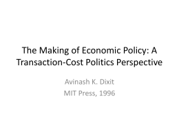 The Making of Economic Policy: A Transaction