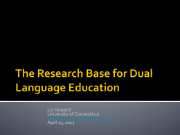 The Research Base for Dual Language Education