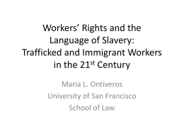 Workers’ Rights and the Language of Slavery