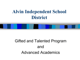 Gifted and Talented Program - Alvin Independent School