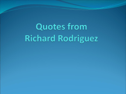 Quotes from Richard Rodriguez