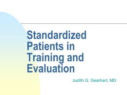 Standardized Patients in Teaching and Evaluation