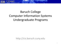Baruch College Computer Information Systems …