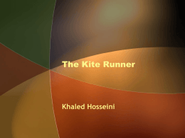 Background Information for The Kite Runner by Khaled …