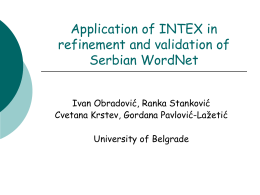 Application of INTEX in refinement and validation of