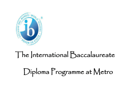 The International Baccalaureate Diploma Programme at …
