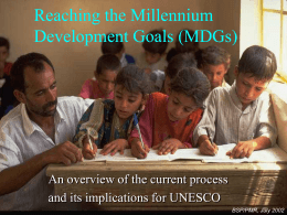 Reaching the Millennium Development Goals (MDGs):