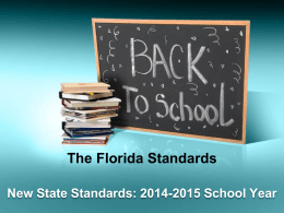 The Florida Standards - CR Hadley Elementary