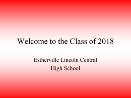 Welcome to the Class of 2013 - Estherville Lincoln Central