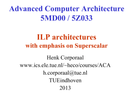 Advanced Computer Architecture 5MD00 / 5Z033 ILP …