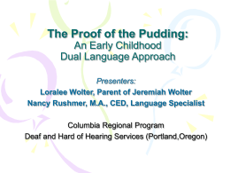 The Proof of the Pudding: A Dual Language Approach in