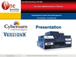 Cyberoam Presentation - SecureOne Distribution Sdn Bhd
