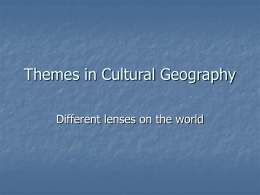 Themes in Cultural Geography