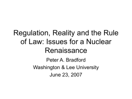 The Future of Nuclear Power: Legal and Regulatory Issues