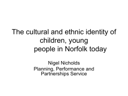The cultural and ethnic identity of children, young people