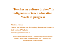 Teacher as culture broker” in indigenous science …