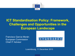 European Initiatives in the Standardisation and e