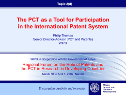 The Patent Cooperation Treaty (PCT) at the Center of the