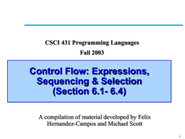 Lecture 13: Control Flow: Expressions, Sequencing