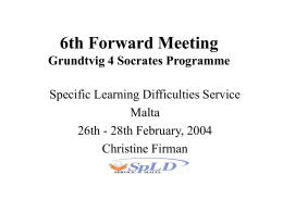 6th Forward Meeting Grundtvig 4 Socrates Programme