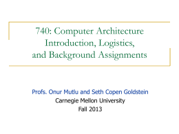 18-741 Advanced Computer Architecture Lecture 1: Intro …