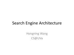 Search Engine Architecture - University of Illinois at