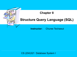 Structure Query Language (SQL)