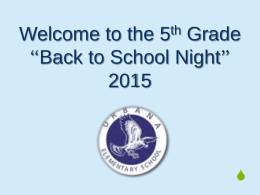 Welcome to the 5th Grade Back to School Night 2008