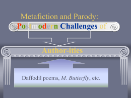 Metafiction and its challenges to authorities
