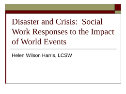 Disaster and Crisis: Social Work Responses to the Impact