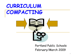 CURRICULUM COMPACTING - Portland Public Schools
