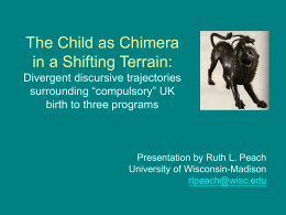 The Child as Chimera in a Shifting Terrain: