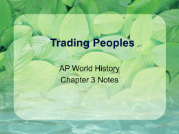 Trading Peoples - Lake Nona AP World History