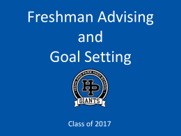 Freshman Advising and Goal Setting