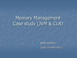 Memory Architecture Case study (JVM & CLR)