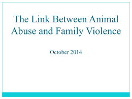 The Link Between Animal Abuse and Family Violence: