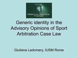 Generic identity in the Advisory Opinions of Sport