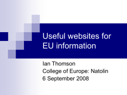 Useful websites for EU information Legislation – Policy