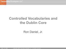 Tutorial: Controlled Vocabularies and the Dublin Core