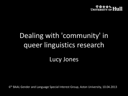Dealing with 'community' in queer linguistics research
