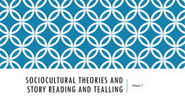 Sociocultural theories and story reading and tealling