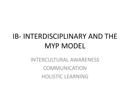 IB- INTERDISCIPLINARY AND THE MYP MODEL