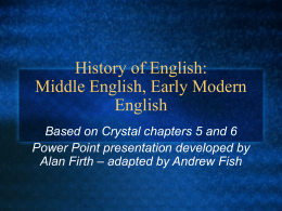 Introduction to English: Middle English, Early Modern …