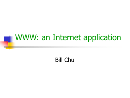 WWW: an Internet application