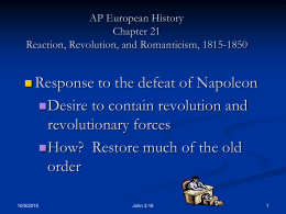 AP European History Chapter 21 Reaction, Revolution, …