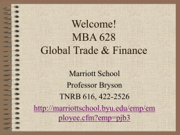 Welcome to International Economics, ManEc 358