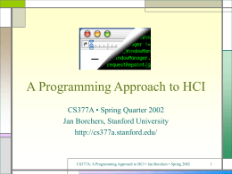 PowerPoint Presentation - A Programming Approach to HCI