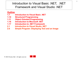 Chapter 1 – Introduction to Computers, Internet and Visual